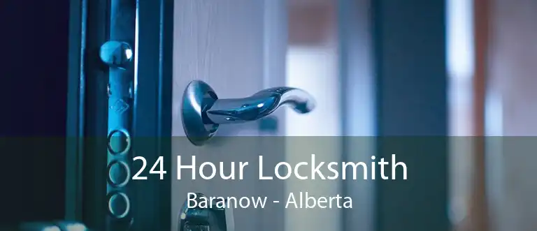 24 Hour Locksmith Baranow - Alberta