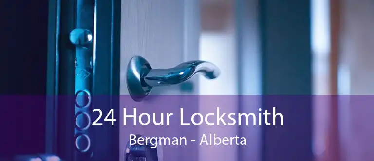24 Hour Locksmith Bergman - Alberta