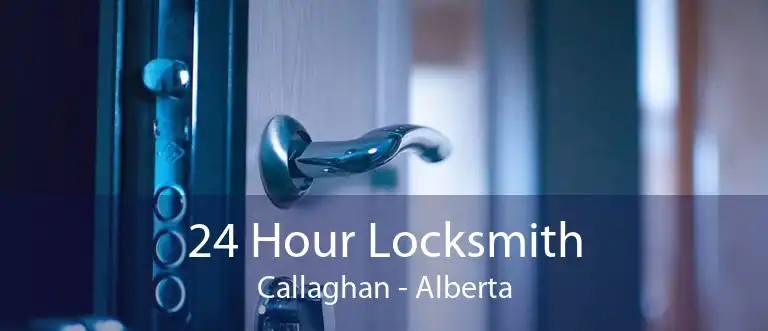 24 Hour Locksmith Callaghan - Alberta