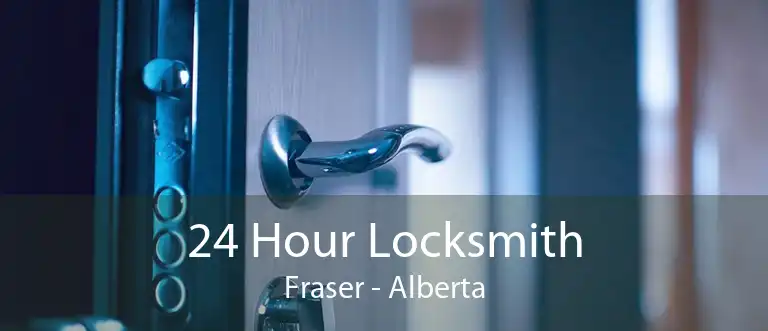 24 Hour Locksmith Fraser - Alberta