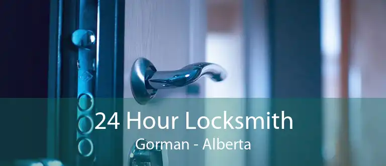 24 Hour Locksmith Gorman - Alberta