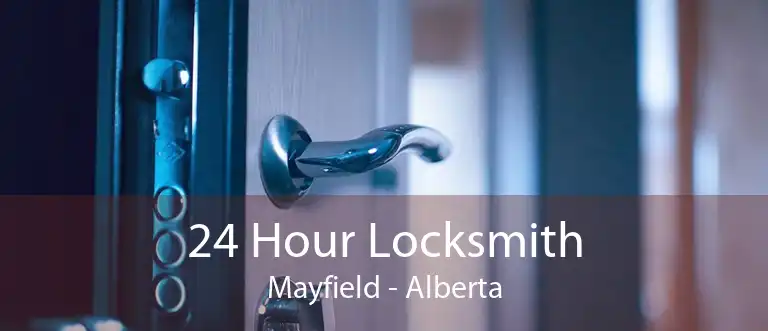 24 Hour Locksmith Mayfield - Alberta