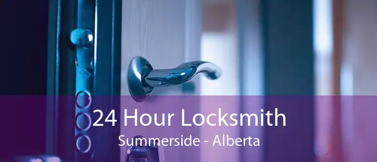 24 Hour Locksmith Summerside - Alberta