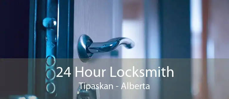 24 Hour Locksmith Tipaskan - Alberta