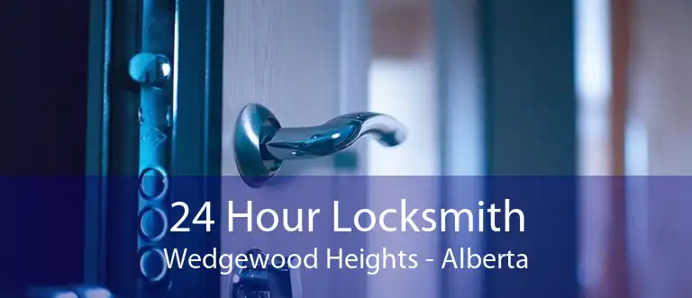 24 Hour Locksmith Wedgewood Heights - Alberta