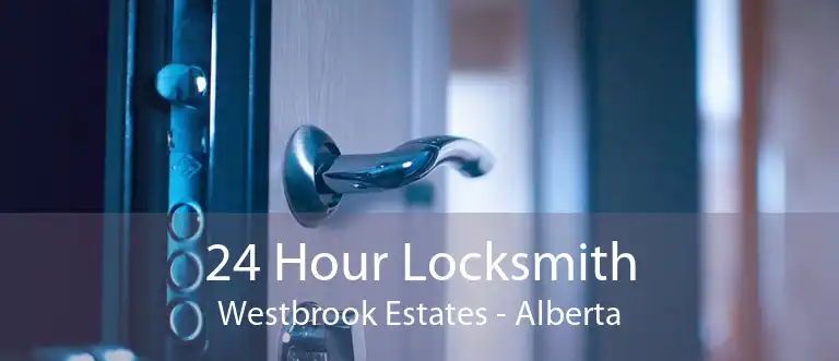 24 Hour Locksmith Westbrook Estates - Alberta