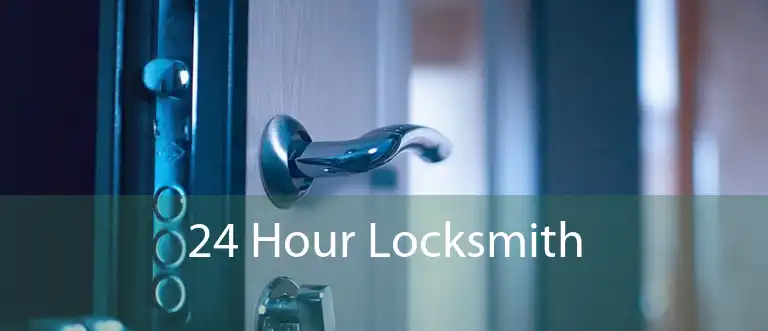 24 Hour Locksmith 