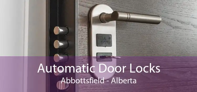 Automatic Door Locks Abbottsfield - Alberta