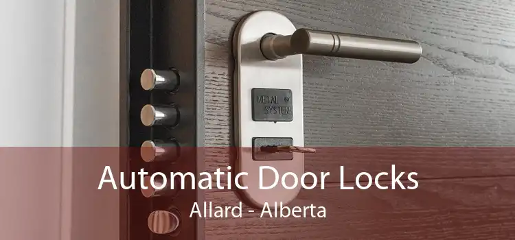 Automatic Door Locks Allard - Alberta