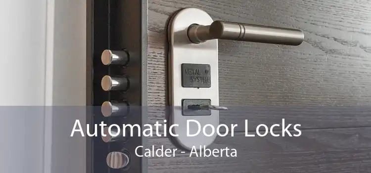 Automatic Door Locks Calder - Alberta