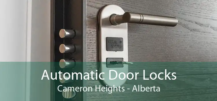 Automatic Door Locks Cameron Heights - Alberta