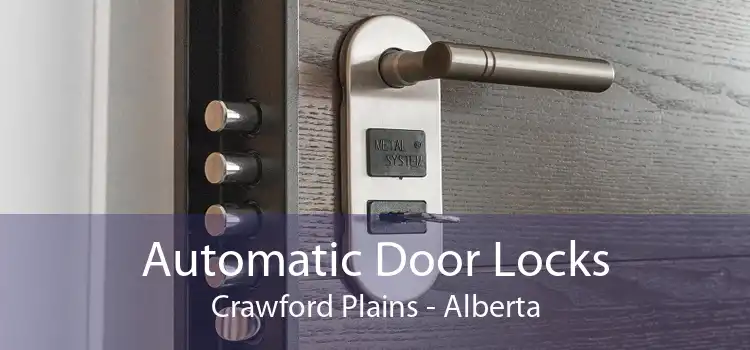 Automatic Door Locks Crawford Plains - Alberta