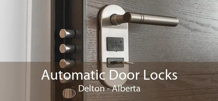 Automatic Door Locks Delton - Alberta