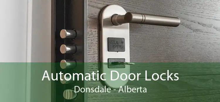 Automatic Door Locks Donsdale - Alberta