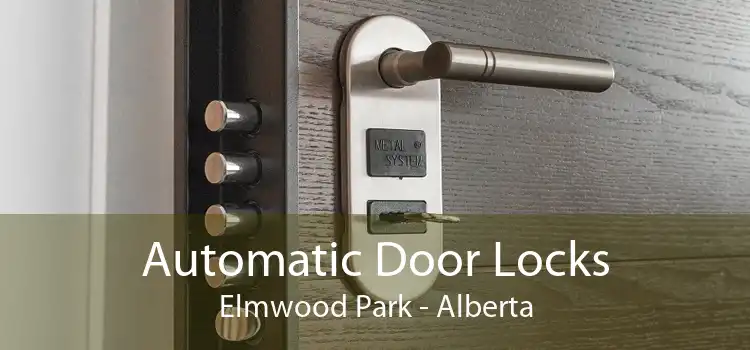 Automatic Door Locks Elmwood Park - Alberta