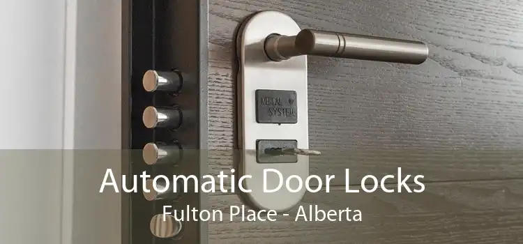 Automatic Door Locks Fulton Place - Alberta