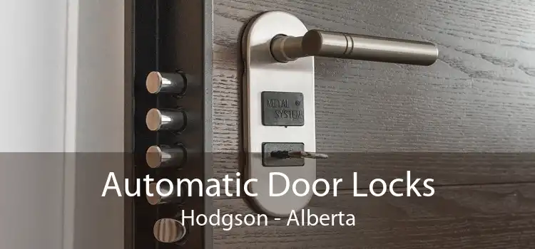 Automatic Door Locks Hodgson - Alberta
