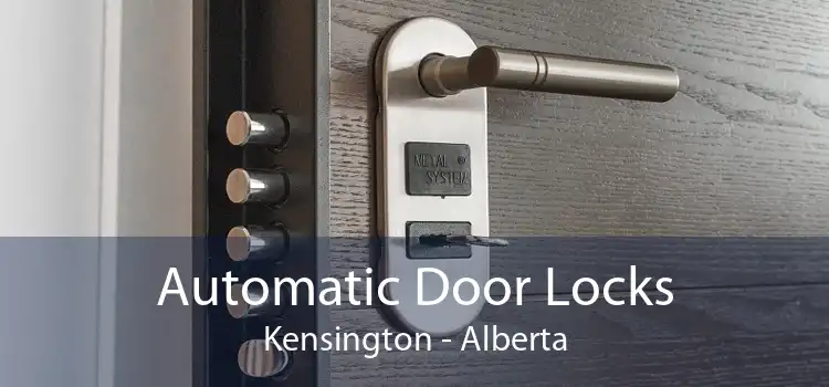 Automatic Door Locks Kensington - Alberta