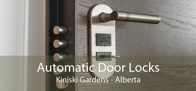 Automatic Door Locks Kiniski Gardens - Alberta