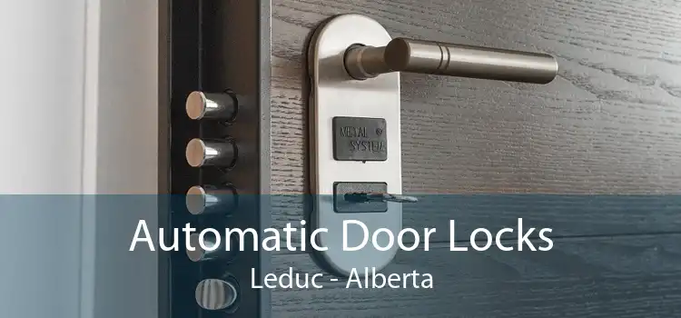 Automatic Door Locks Leduc - Alberta