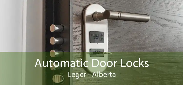 Automatic Door Locks Leger - Alberta