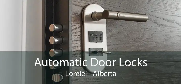 Automatic Door Locks Lorelei - Alberta
