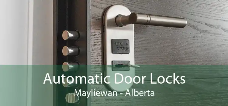 Automatic Door Locks Mayliewan - Alberta