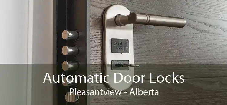 Automatic Door Locks Pleasantview - Alberta