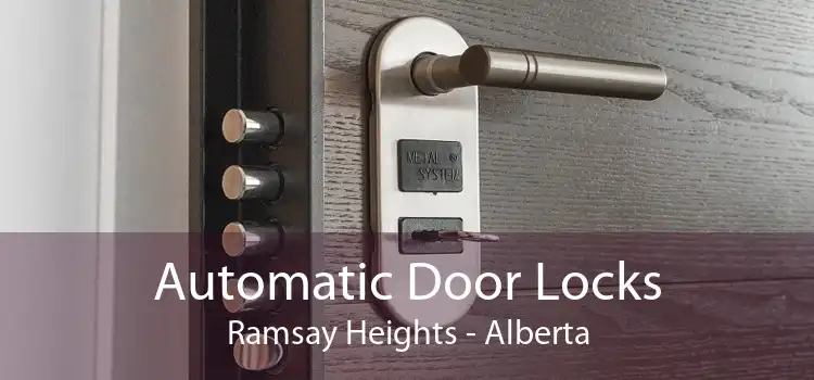Automatic Door Locks Ramsay Heights - Alberta