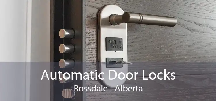 Automatic Door Locks Rossdale - Alberta