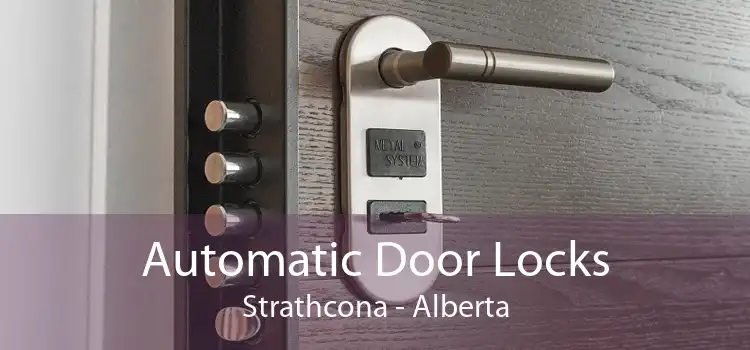 Automatic Door Locks Strathcona - Alberta