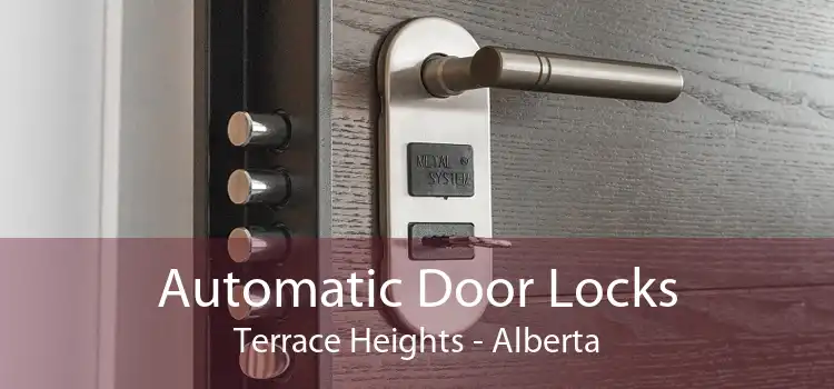 Automatic Door Locks Terrace Heights - Alberta