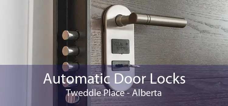 Automatic Door Locks Tweddle Place - Alberta