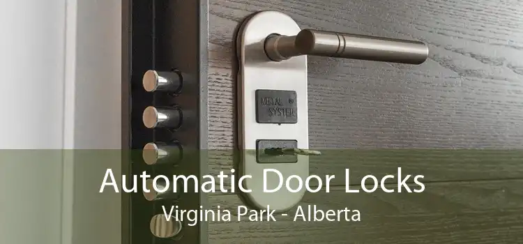 Automatic Door Locks Virginia Park - Alberta