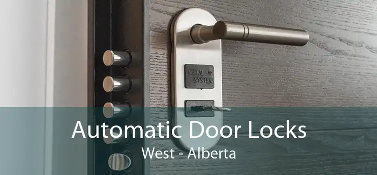 Automatic Door Locks West - Alberta