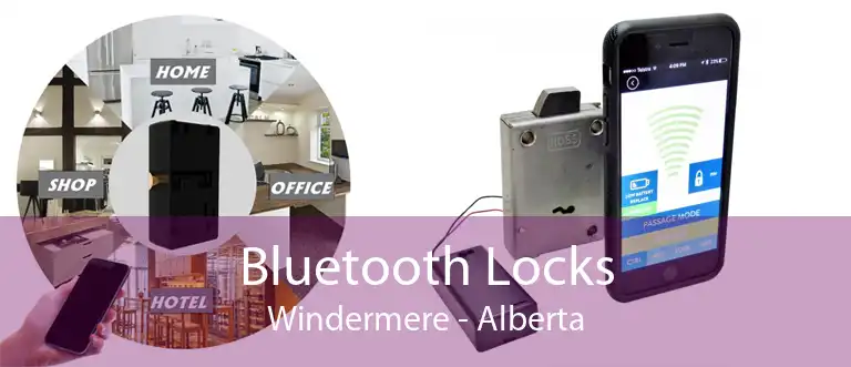 Bluetooth Locks Windermere - Alberta