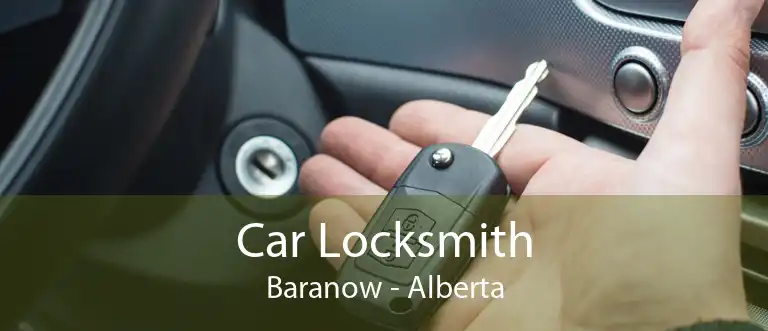 Car Locksmith Baranow - Alberta