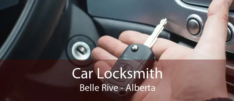 Car Locksmith Belle Rive - Alberta