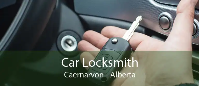 Car Locksmith Caernarvon - Alberta