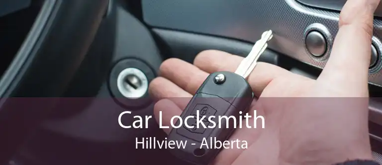 Car Locksmith Hillview - Alberta