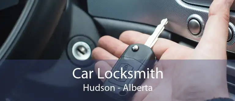 Car Locksmith Hudson - Alberta