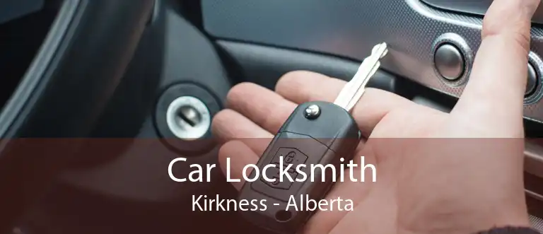 Car Locksmith Kirkness - Alberta