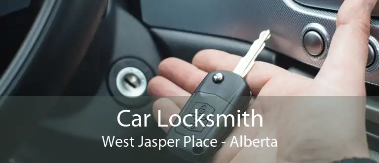 Car Locksmith West Jasper Place - Alberta