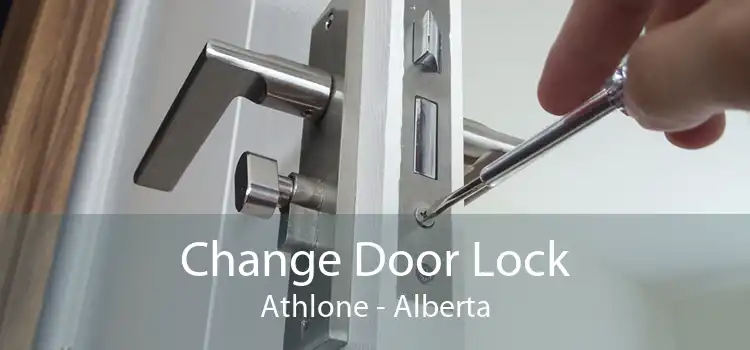 Change Door Lock Athlone - Alberta