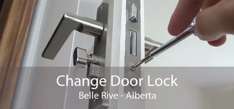 Change Door Lock Belle Rive - Alberta