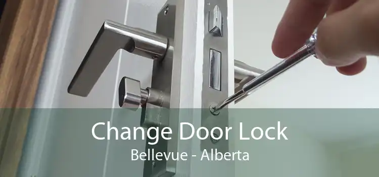 Change Door Lock Bellevue - Alberta