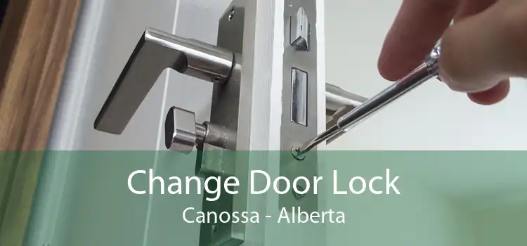 Change Door Lock Canossa - Alberta