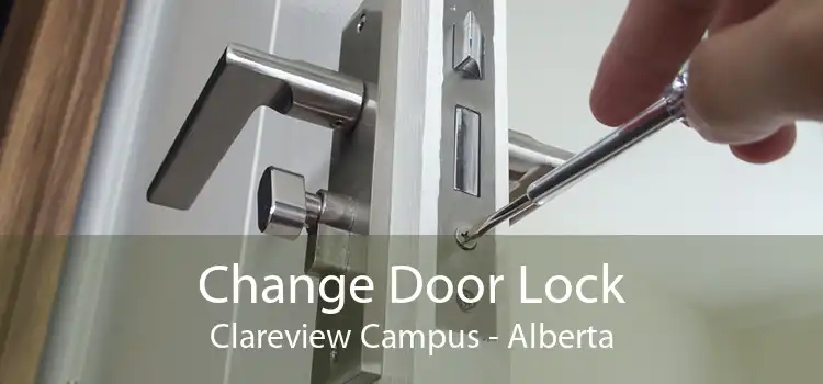 Change Door Lock Clareview Campus - Alberta