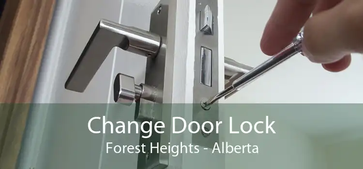 Change Door Lock Forest Heights - Alberta