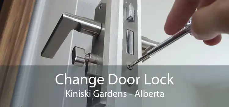 Change Door Lock Kiniski Gardens - Alberta